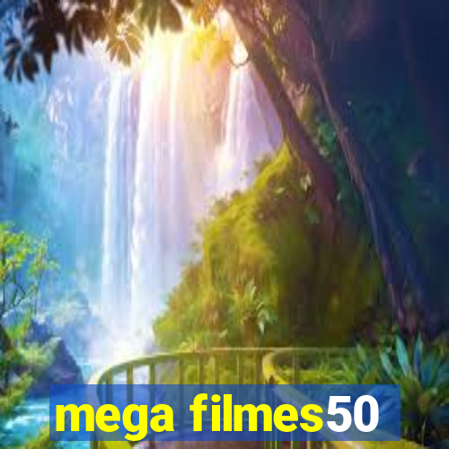 mega filmes50